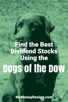 Finding the best, most reliable, and highest dividend stocks the market has to offer doesn't have to be a chore. This can be done very easily using a simple strategy called the Dogs of the Dow. In this post, I'll show you why it works and how you can use it to make money for you! - MyMoneyDesign.com