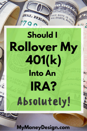 One of the biggest financial questions working people like you and I face when we change jobs is the question of should I rollover my 401(k) into an IRA? It’s a BIG decision that could result in differences of hundreds of thousands of dollars later on down the road. When I switched jobs, I weighed the options and all indicators came back YES! Here's why ... - MyMoneyDesign.com