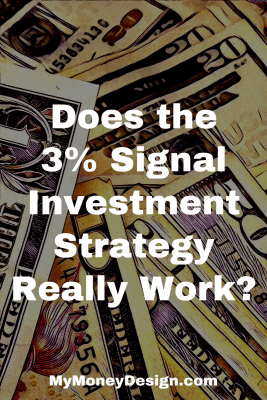 Does the 3% Signal investment Strategy proposed in the book by Jason Kelly really work, or would you be better off just investing in Index Funds? I've back-tested the data myself and came to my own surprising conclusions. - MyMoneyDesign.com