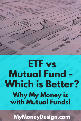 When it comes to planning for retirement and diversifying your investments, for most people the choice comes down to two main options – the ETF vs mutual fund. Ultimately between the two, I chose to go with mutual funds. And here’s why. - MyMoneyDesign.com