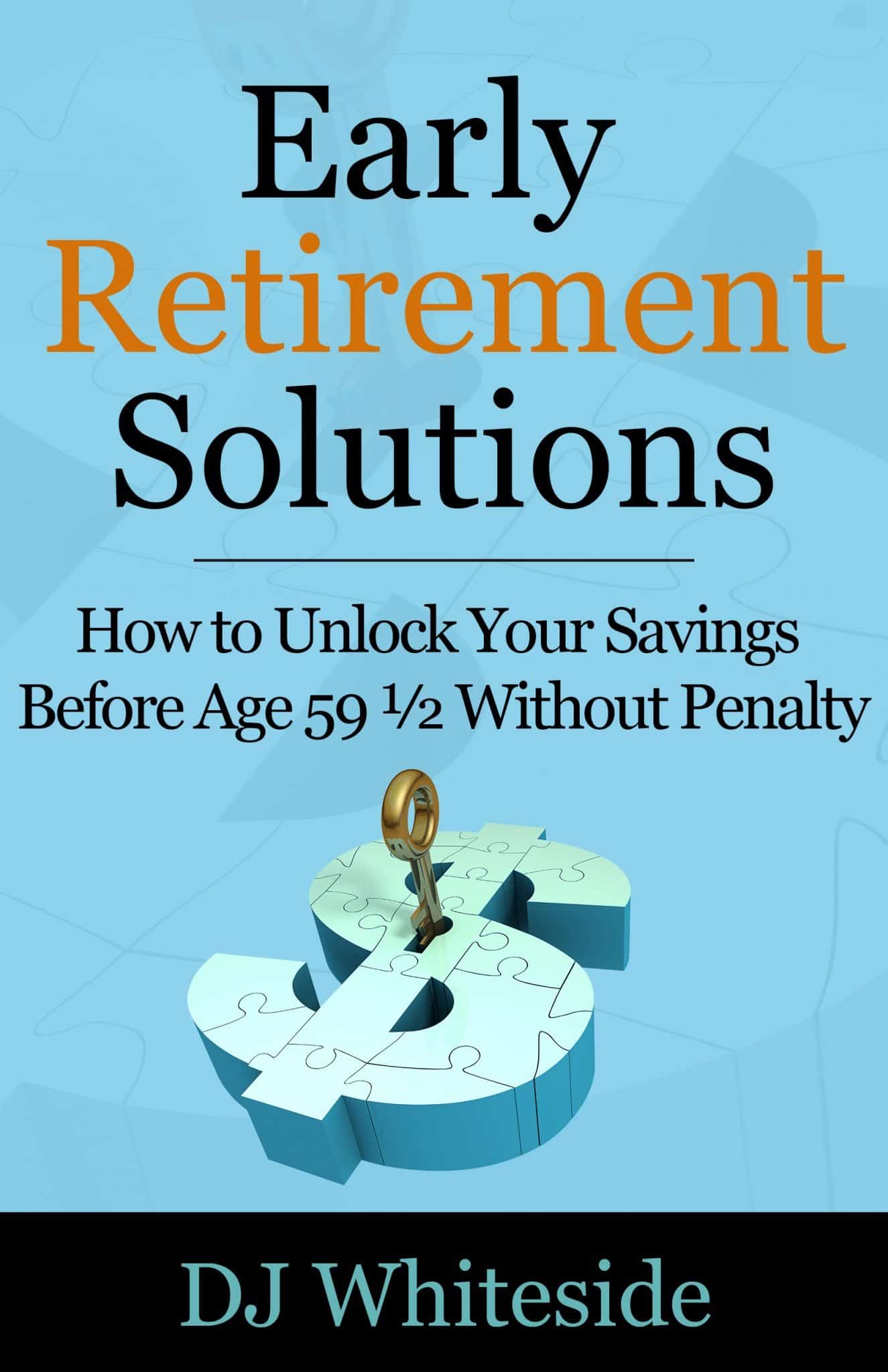 Early Retirement Solutions