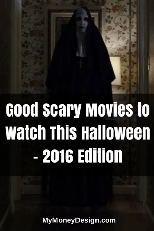 Good Scary Movies to Watch This Halloween – 2016 Edition