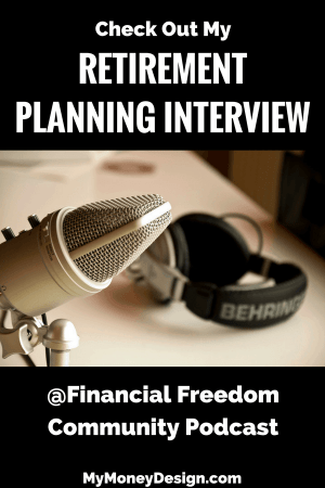 Check Out My Retirement Planning Interview with the Financial Freedom Community Podcast