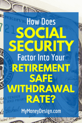 Have you ever wondered what kind of impact Social Security makes on the retirement safe withdrawal rate you choose? Most of the popular studies don't take into account receiving these future benefits. So we should be able to use a higher rate, right? We put the numbers to the test to find out just how much more retirement income you can allow yourself. Click here to see what we found. - MyMoneyDesign.com